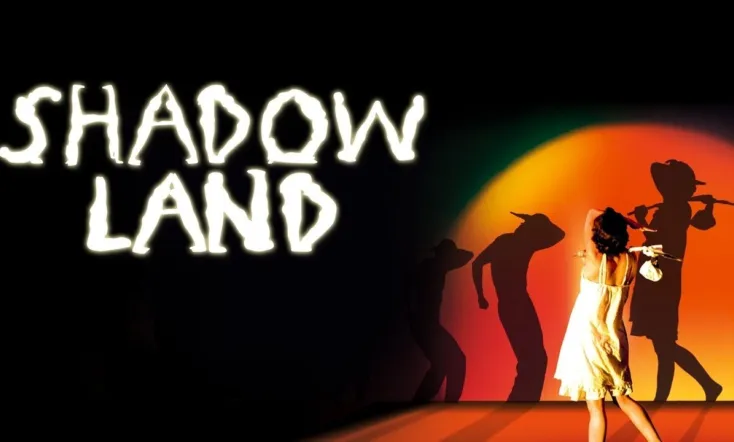 Shadowland