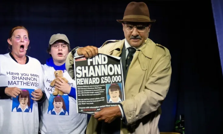 Shannon Matthews: The Musical - Live at Edinburgh Fringe