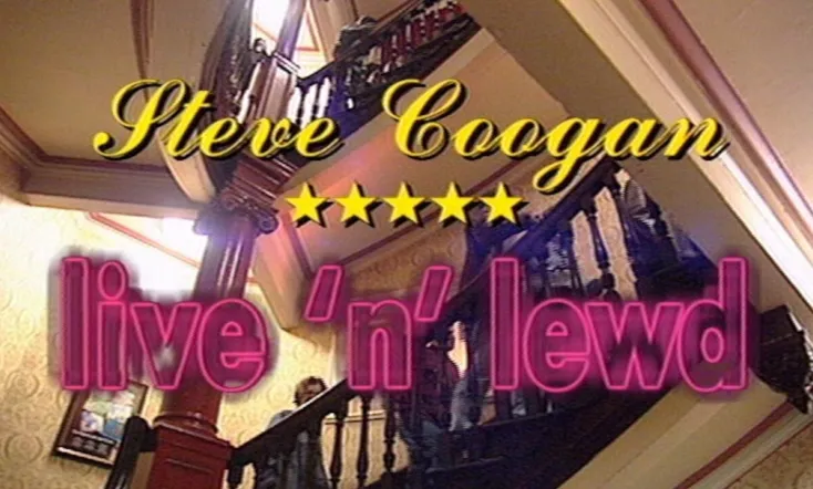 Steve Coogan: Live 'n' Lewd