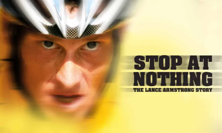 Stop at Nothing: The Lance Armstrong Story