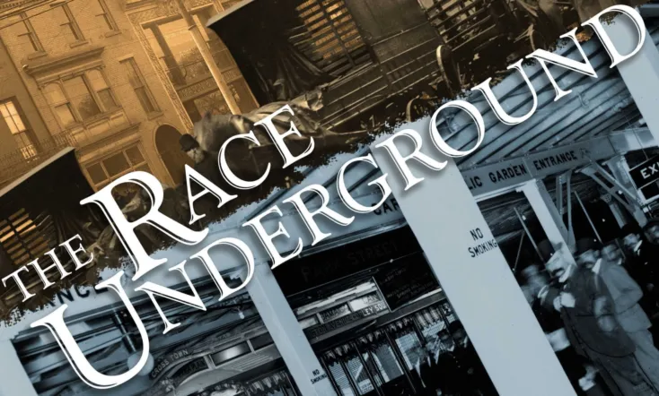 The Race Underground