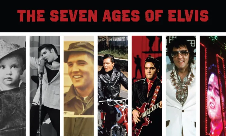 The Seven Ages of Elvis