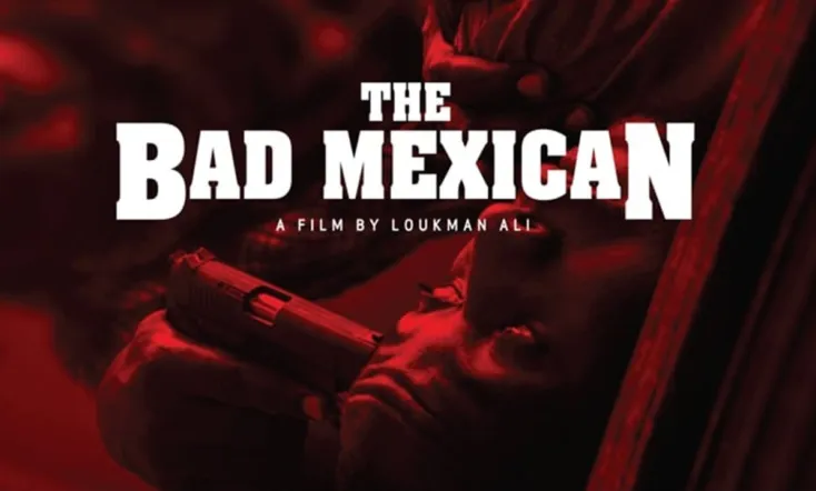 The Bad Mexican