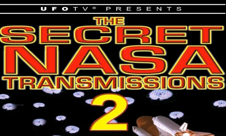 The Secret NASA Transmissions 2