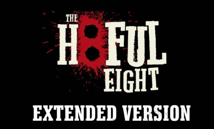 The Hateful Eight: Extended Version