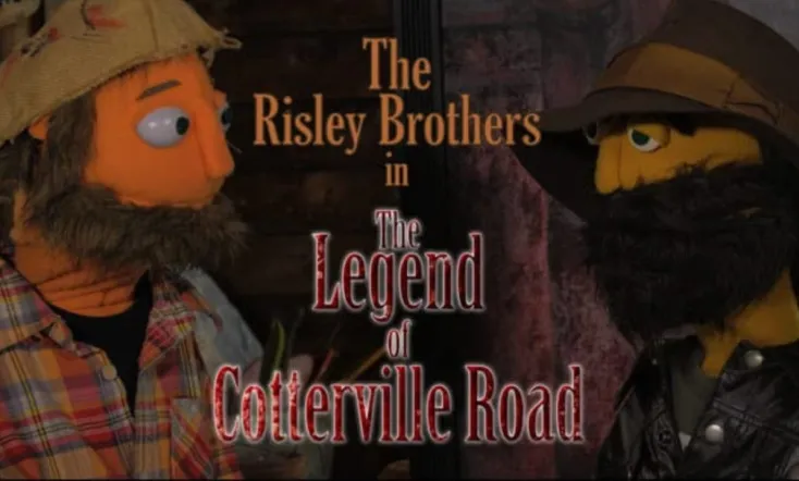 The Risley Brothers: The Legend of Cotterville Road