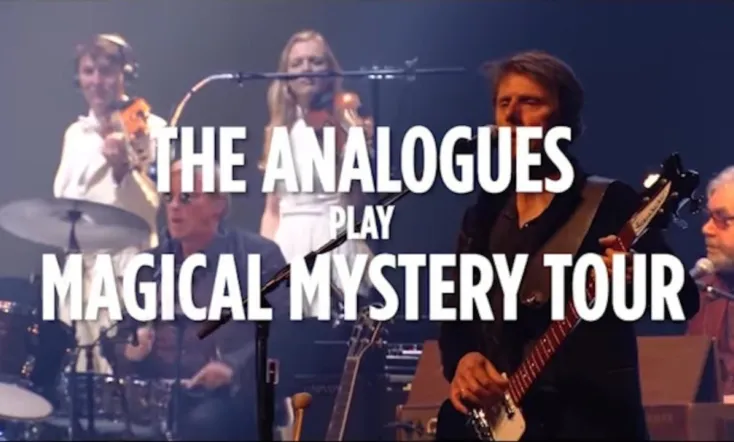 The Analogues Perform The Beatles' Magical Mystery Tour
