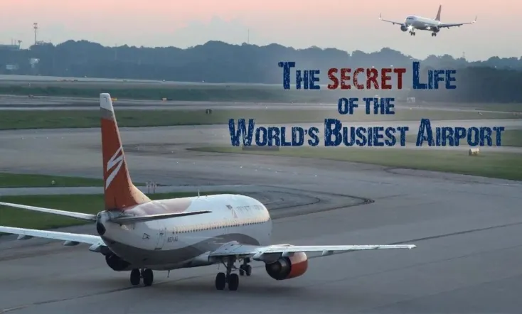 The Secret Life of the World's Busiest Airport