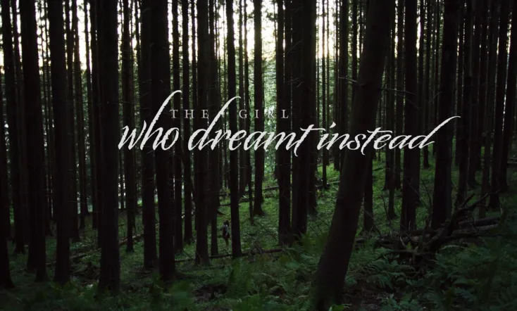 The Girl who Dreamt Instead
