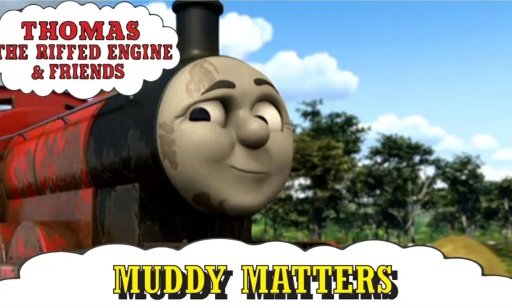 Thomas & Friends: Muddy Matters