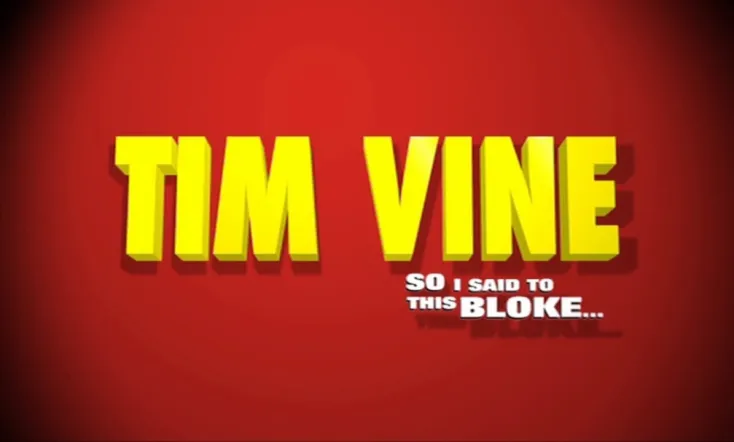 Tim Vine: So I Said to This Bloke...