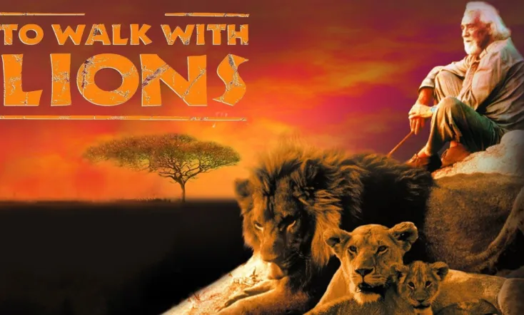 To Walk with Lions