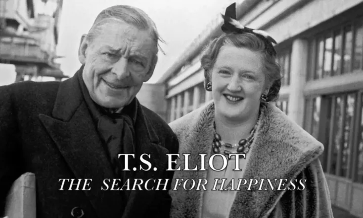 T.S. Eliot: The Search for Happiness