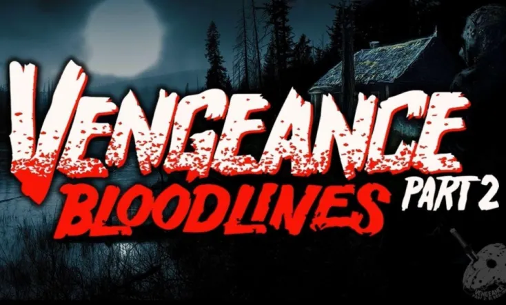 Vengeance 2: Bloodlines