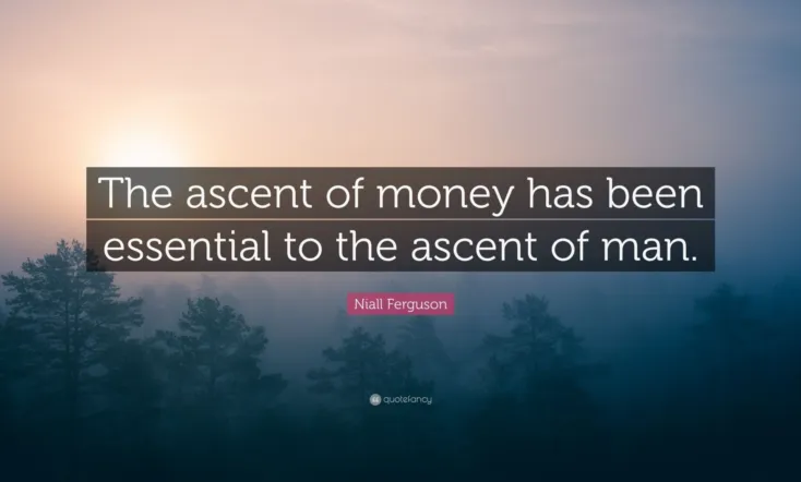 Ascent Of Money