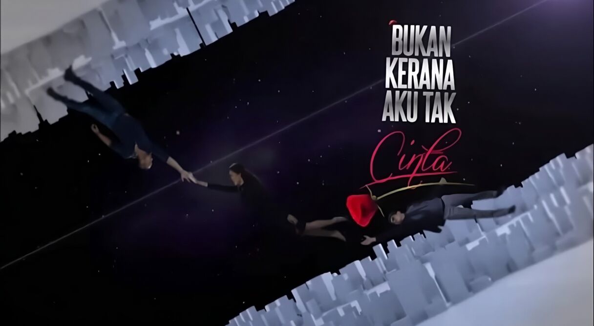 Bukan Kerana Aku Tak Cinta
