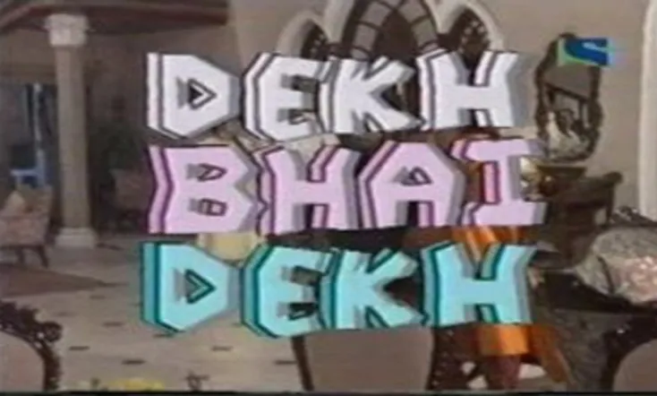 Dekh Bhai Dekh