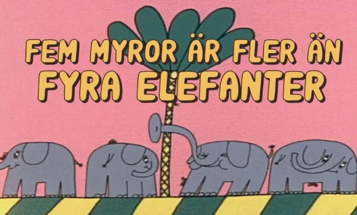Fem myror är fler än fyra elefanter