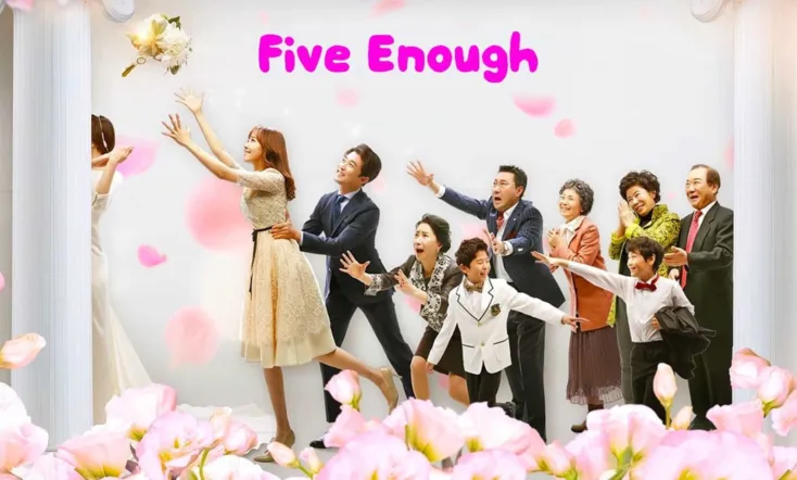Five Enough