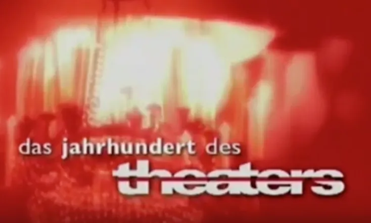 Das Jahrhundert des Theaters