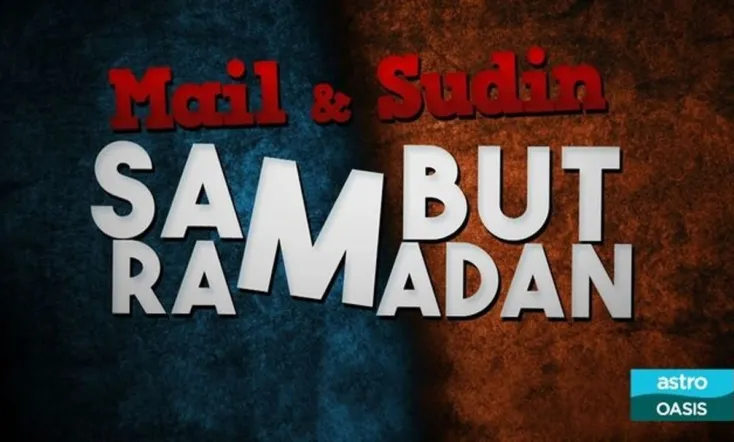 Mail & Sudin Sambut Ramadan