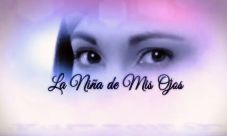 La niña de mis ojos
