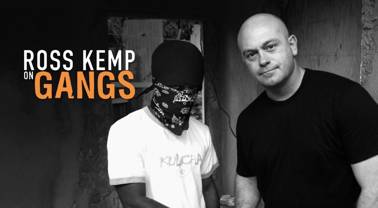 Ross Kemp on Gangs