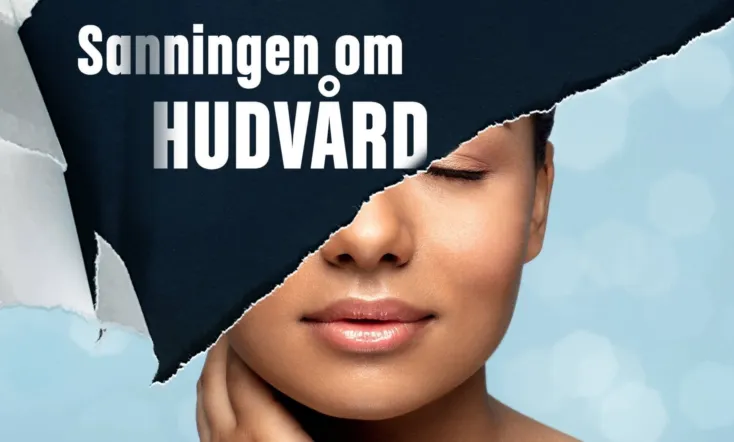 Sanningen om hudvård