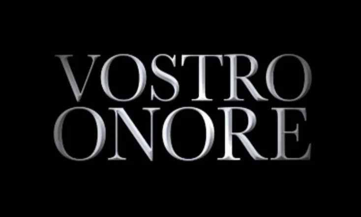 Vostro Onore