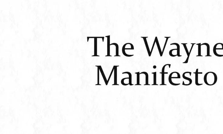 The Wayne Manifesto